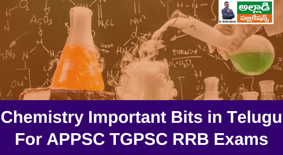 Chemistry Important Bits For APPSC TGPSC Exams