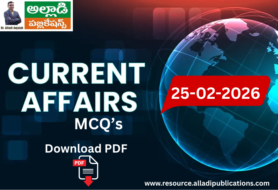 Daily Current Affairs PDF 25-02-2026 | MCQ's With Explanation | Telugu And English